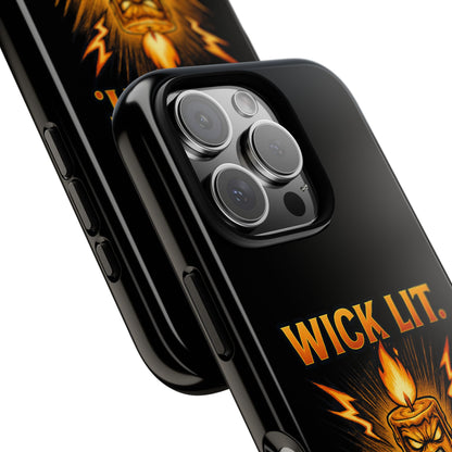 Phone Case — "Wick Lit. Patience Gone." Funny Angry Candle Protective Case