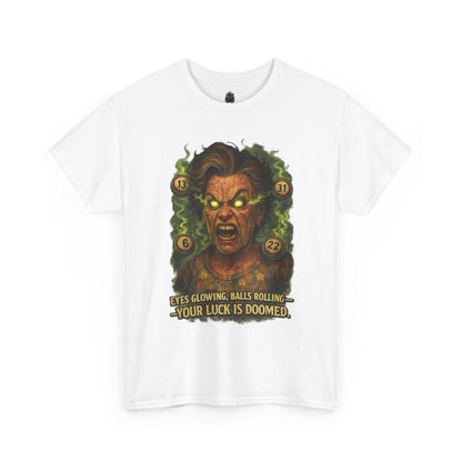 Your Luck Is Doomed T-Shirt | Horror Dice Seer, RPG Tabletop Tee