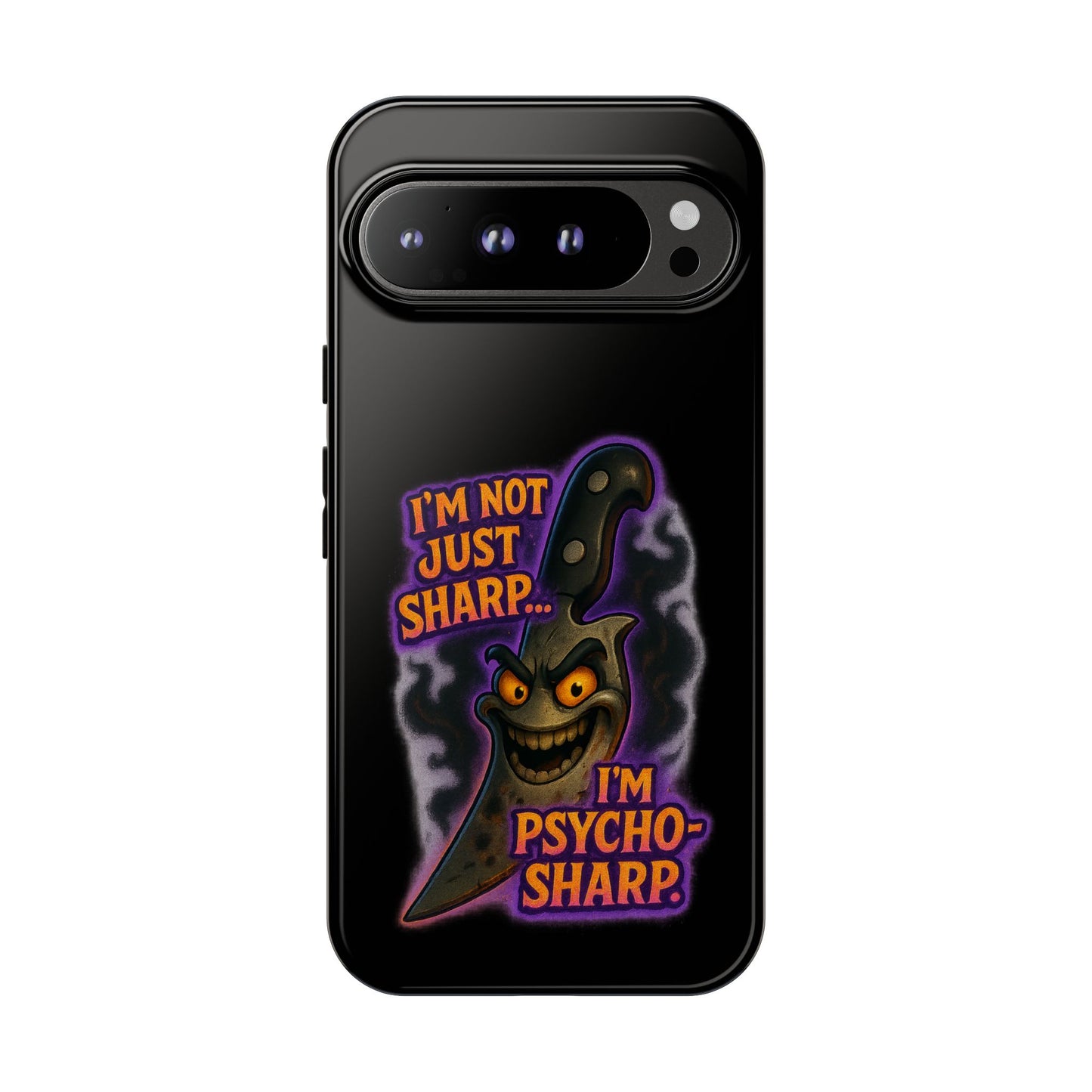 Knife Graphic Phone Case — "I'm Not Just Sharp... I'm Psycho-Sharp" Horror Phone Cover