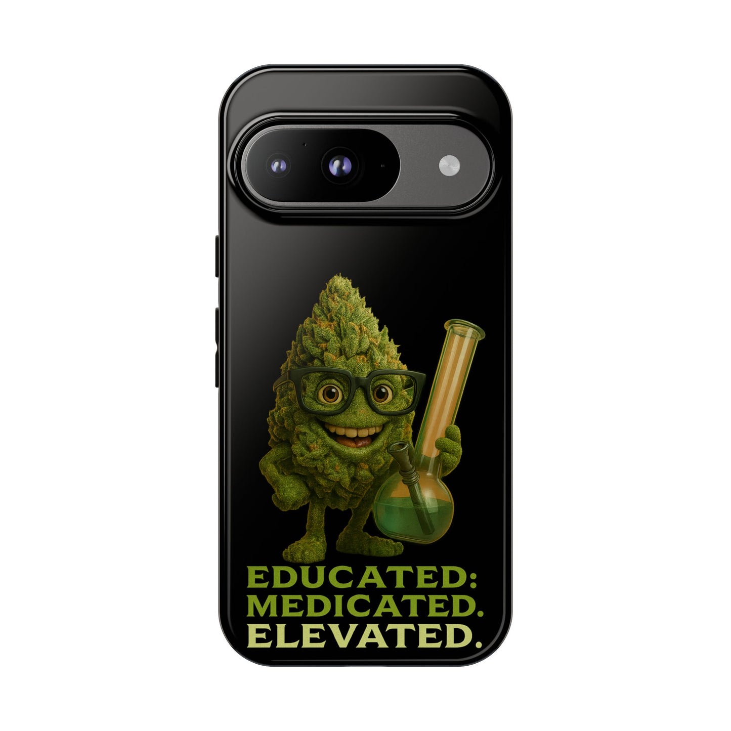 Phone Case — "Educated. Medicated. Elevated." Cute Bud Scientist Design