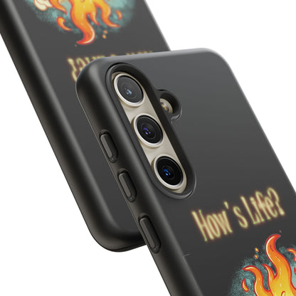 How's Life? Flaming Dumpster Phone Case