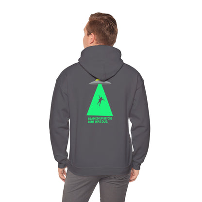 Beamed Up Before Rent Was Due Hoodie