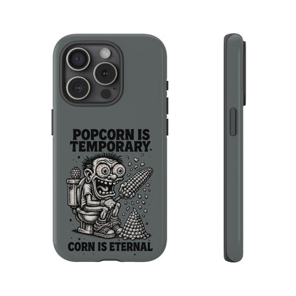 Phone Case — "Popcorn Is Temporary, Corn Is Eternal" Retro Zombie Corn Design