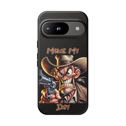 Phone Case - 'Make My Day' Cowboy Revolver Graphic Protective Case