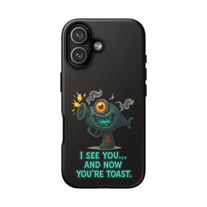 Phone Case — Cute Zombie Blaster Design with "I See You... And Now You're Toast"