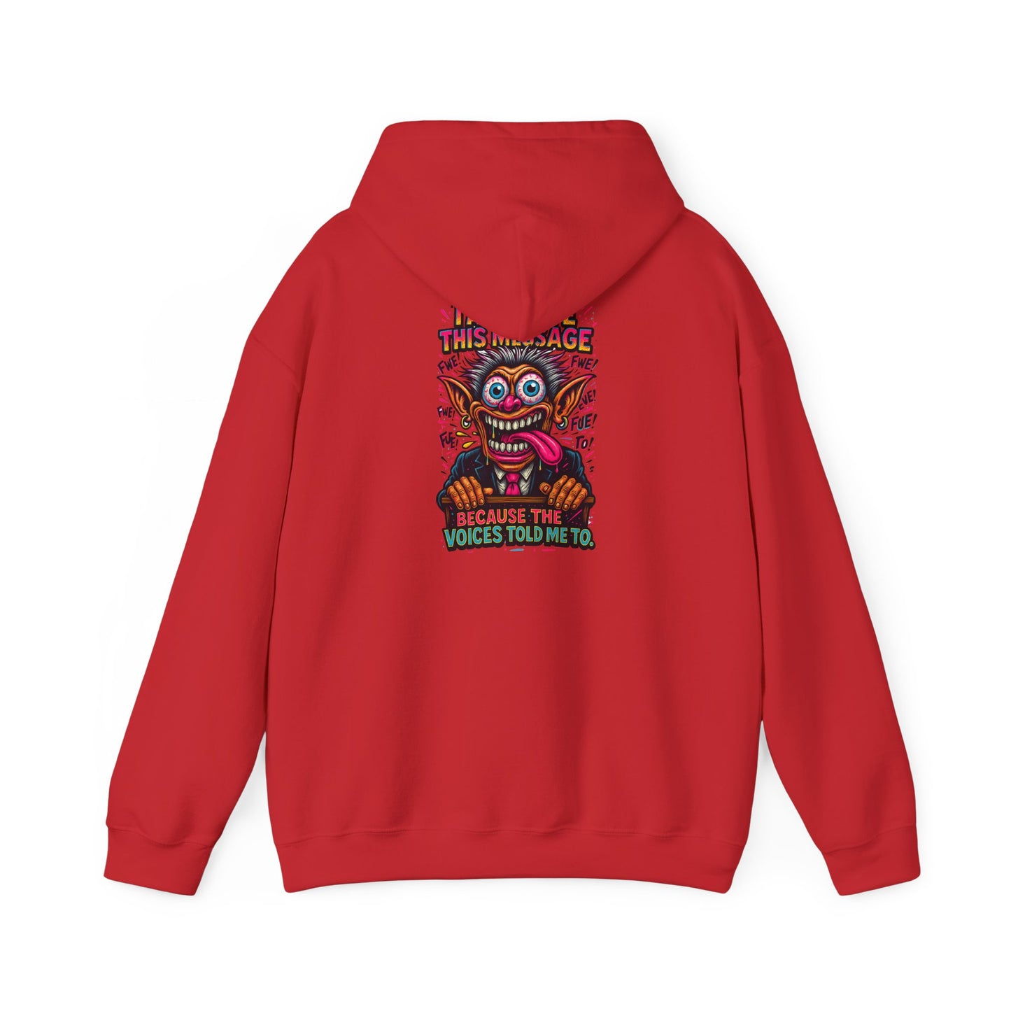 Hoodie — "I Did This Because the Voices Told Me to" Retro Horror Graphic