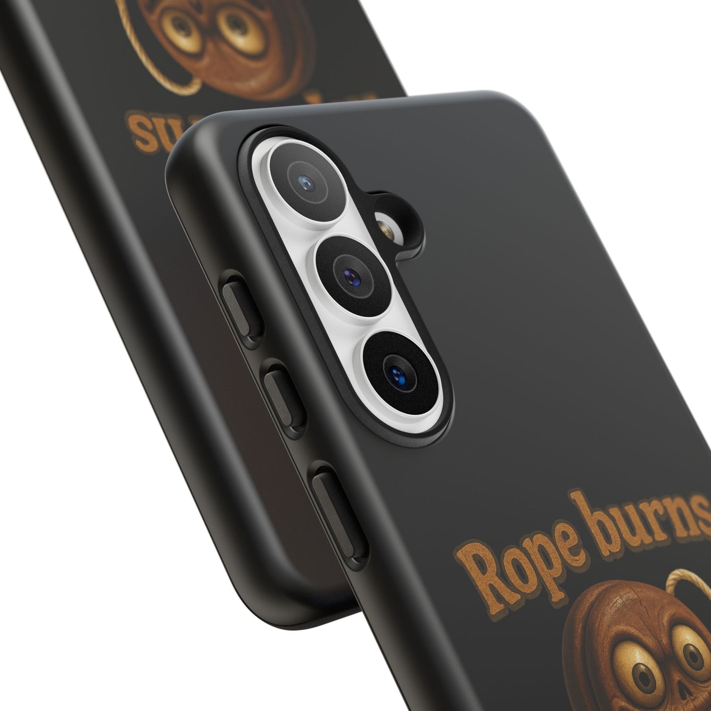 Phone Case — "Rope Burns Build Character" Grinning Cartoon Design