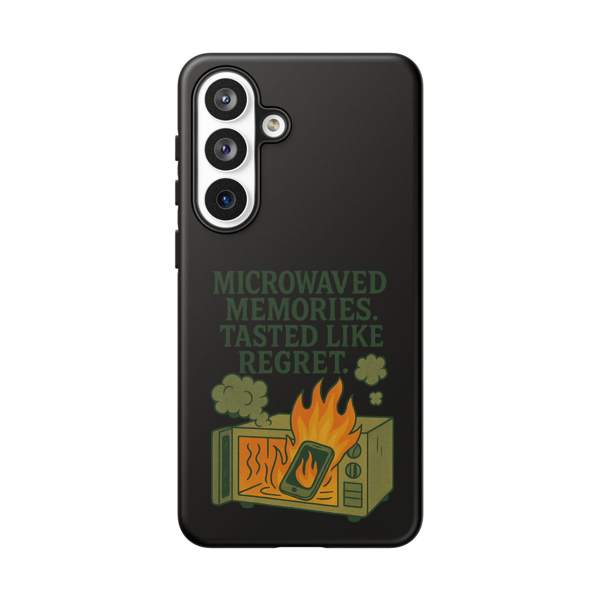 Microwaved Memories Phone Case — 'Microwaved Memories. Tasted Like Regret.' Retro Fire Design