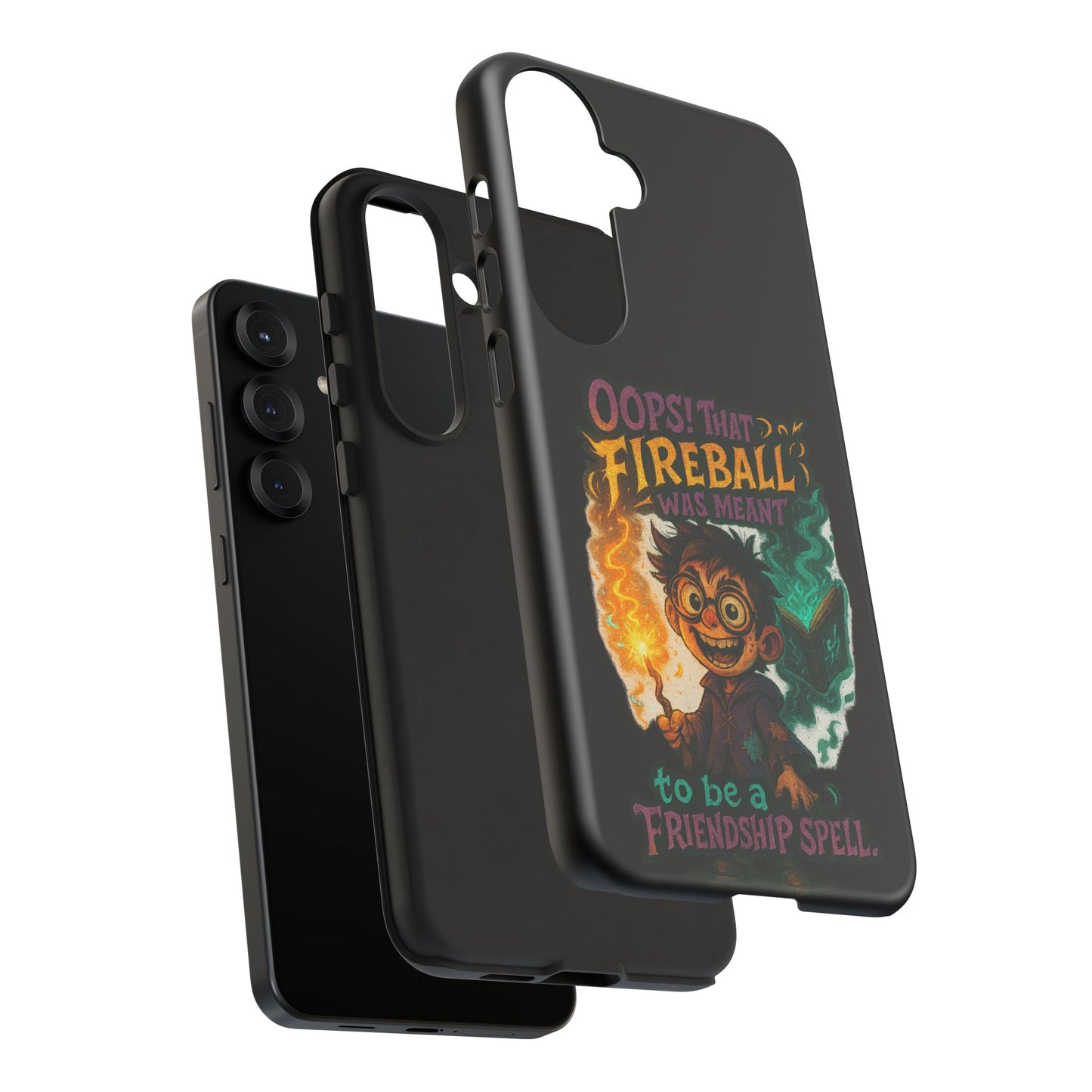 Phone Case — "Oops! That Fireball Was Meant to Be a Friendship Spell" Cute Fantasy Wizard Design