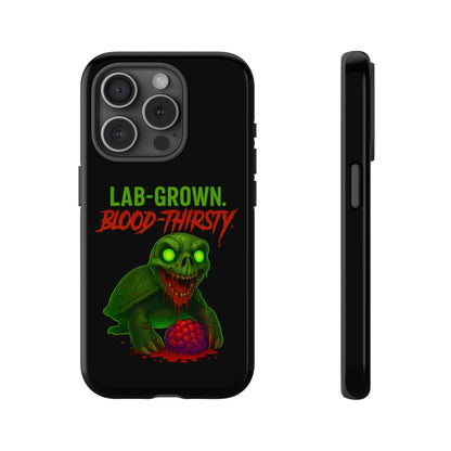 Phone Case — “Lab-Grown. Blood-Thirsty!” Green Monster Horror Design