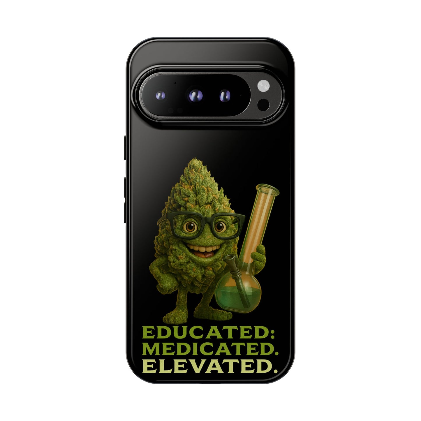 Phone Case — "Educated. Medicated. Elevated." Cute Bud Scientist Design