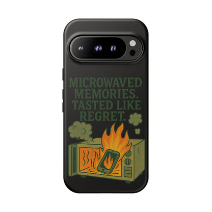 Microwaved Memories Phone Case — 'Microwaved Memories. Tasted Like Regret.' Retro Fire Design
