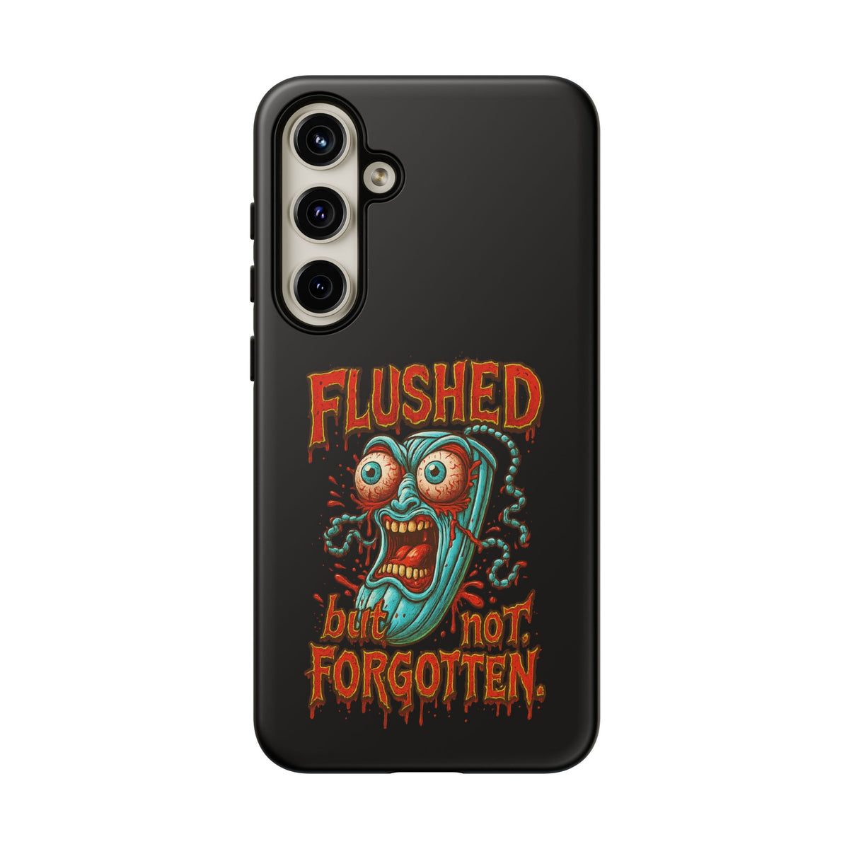 Phone Case — "Flushed But Not Forgotten" Horror Graphic iPhone Cover