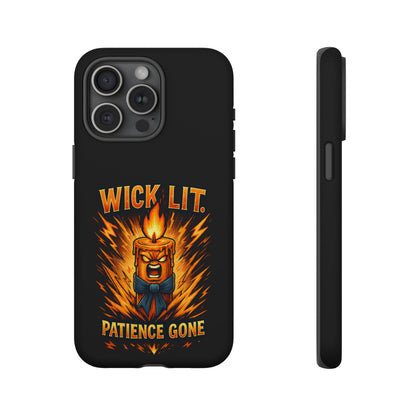 Wick Lit Patience Gone Phone Case