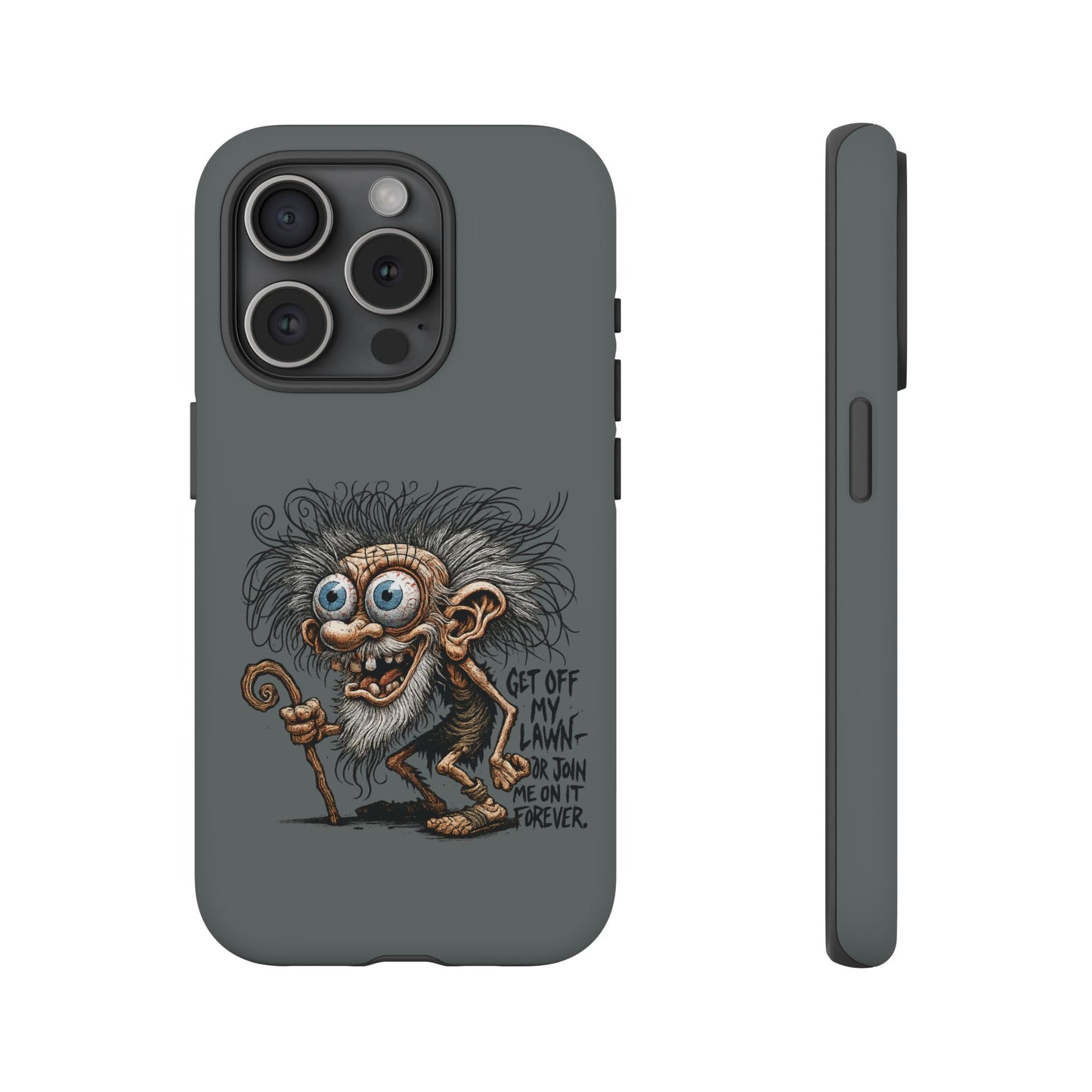 Phone Case — Funny Grumpy Troll Design: “Get Off My Lawn” Protective Cover