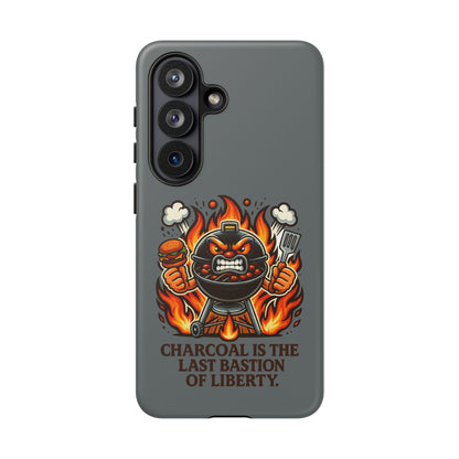 Grilling Phone Case — "Charcoal Is the Last Bastion of Liberty" BBQ Design