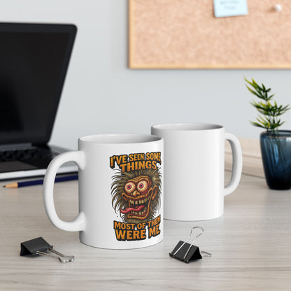 I've Seen Some Things Mug