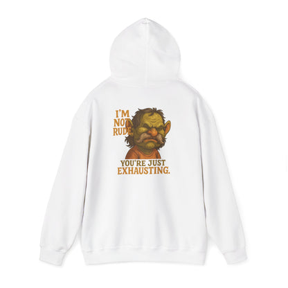 Troll Face Hoodie — "I'm Not Rude, You're Just Exhausting" Graphic Hoodie