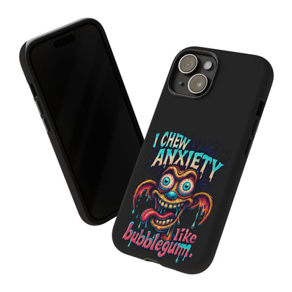 Phone Case — "I Chew Anxiety Like Bubblegum" Retro Monster Design