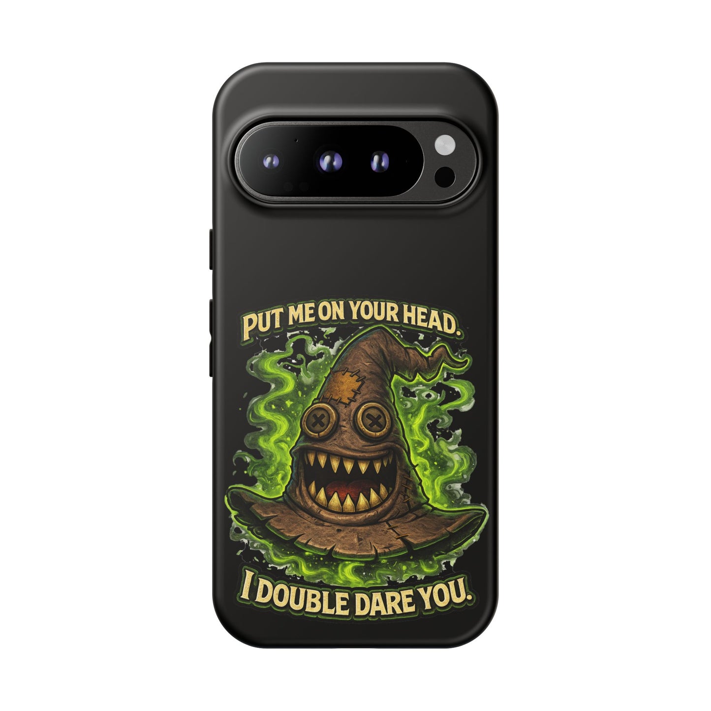 Phone Case — “Put Me On Your Head, I Double Dare You” Scary Witch Hat Design