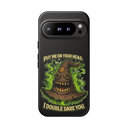 Phone Case — “Put Me On Your Head, I Double Dare You” Scary Witch Hat Design