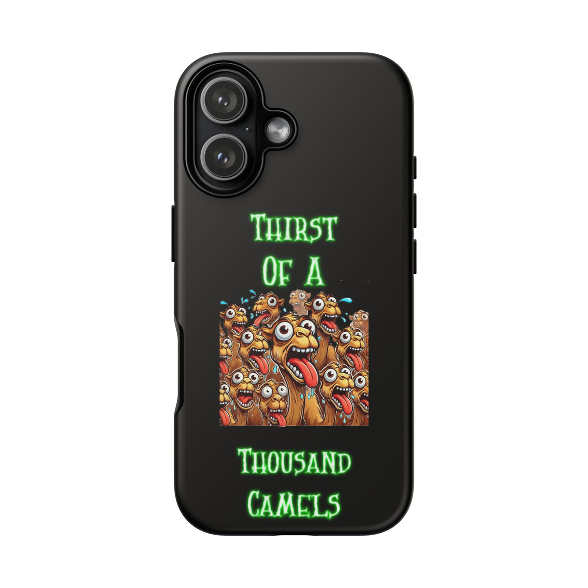 Phone Case — 'Thirst Of A Thousand Camels' Funny Cartoon Camel Protective Cover