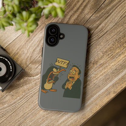 Phone Case - Cartoon Penguin Yelling 'WTF' at Shocked Man, Funny Protective iPhone Cover