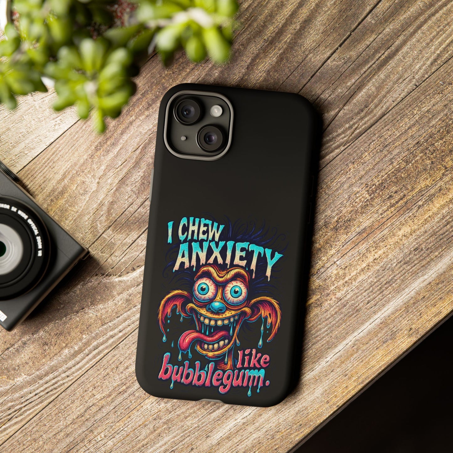 Phone Case — "I Chew Anxiety Like Bubblegum" Retro Monster Design