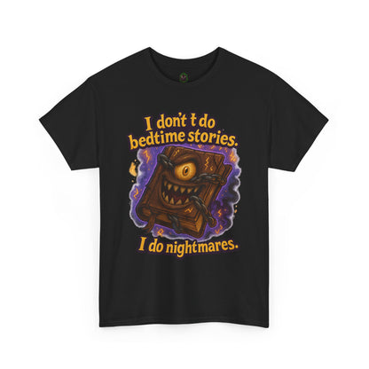 Horror Storybook Tee — "I don't do bedtime stories. I do nightmares."
