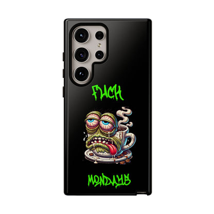 Phone Case — "F*** Monday" Grotesque Coffee Monster Shock Art