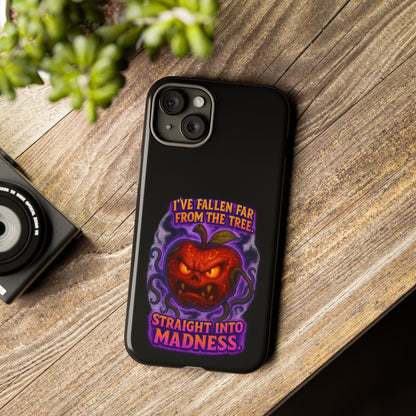 Phone Case — 'I've Fallen Far From the Tree, Straight Into Madness' Pumpkin Horror Design