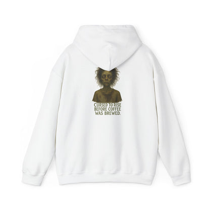 Hoodie — "Cursed to Rise Before Coffee Was Brewed" Haunted Morning Graphic