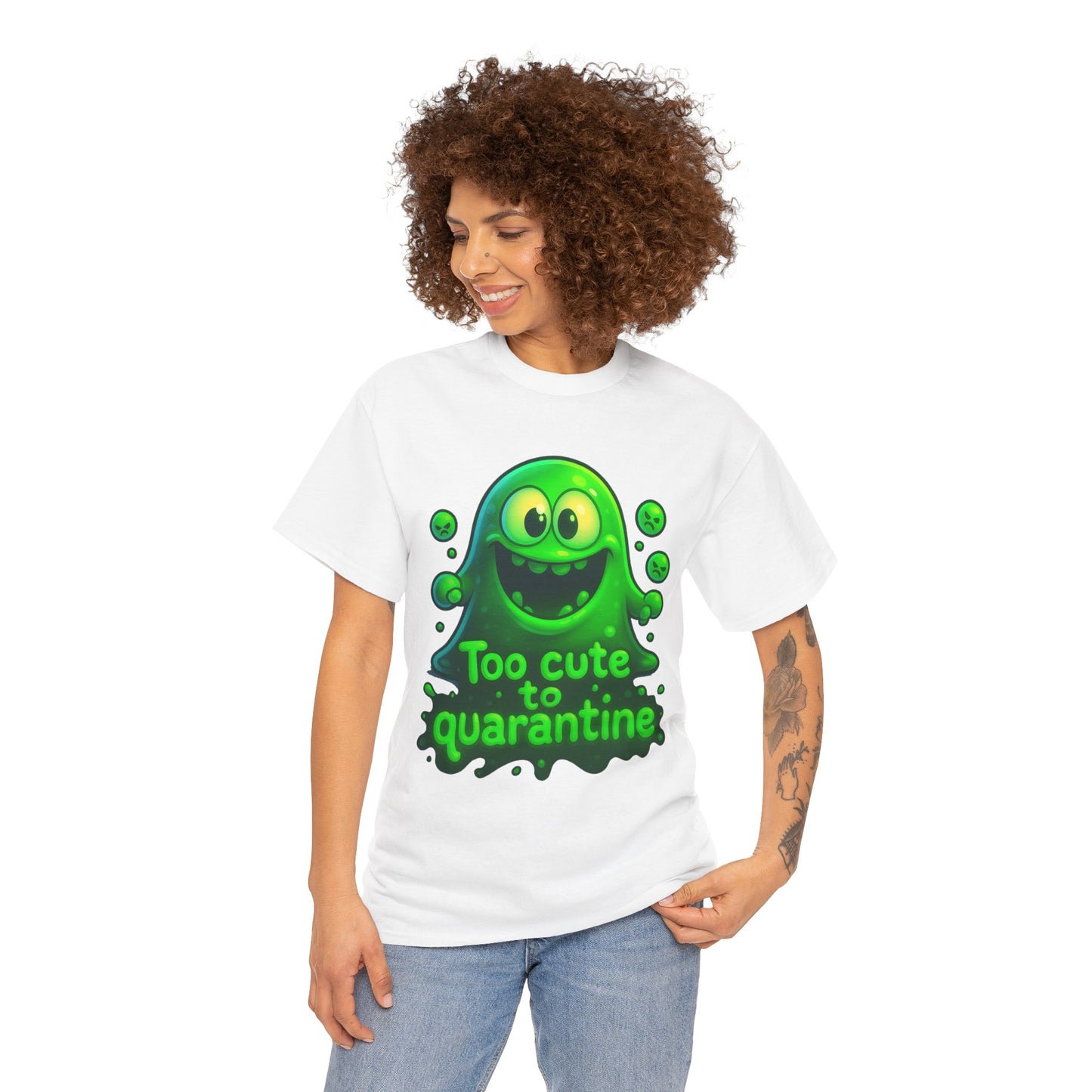 Cute Green Slime Monster Too Cute to Quarantine T-Shirt | Funny Graphic Tee