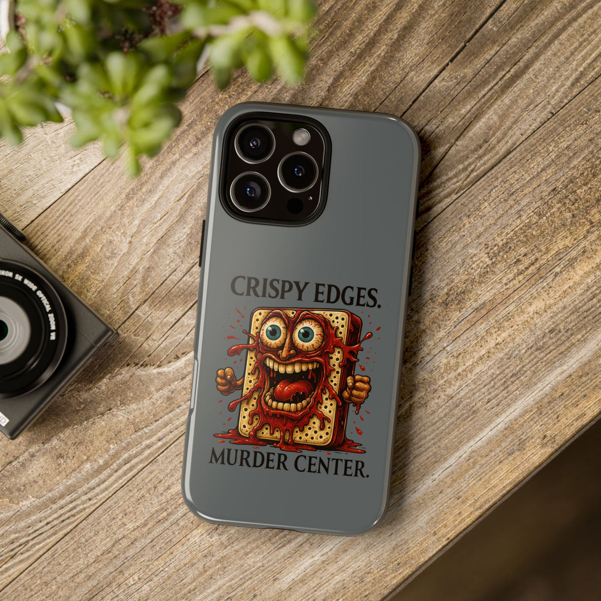 Phone Case — "Crispy Edges. Murder Center." Horror Toast Graphic