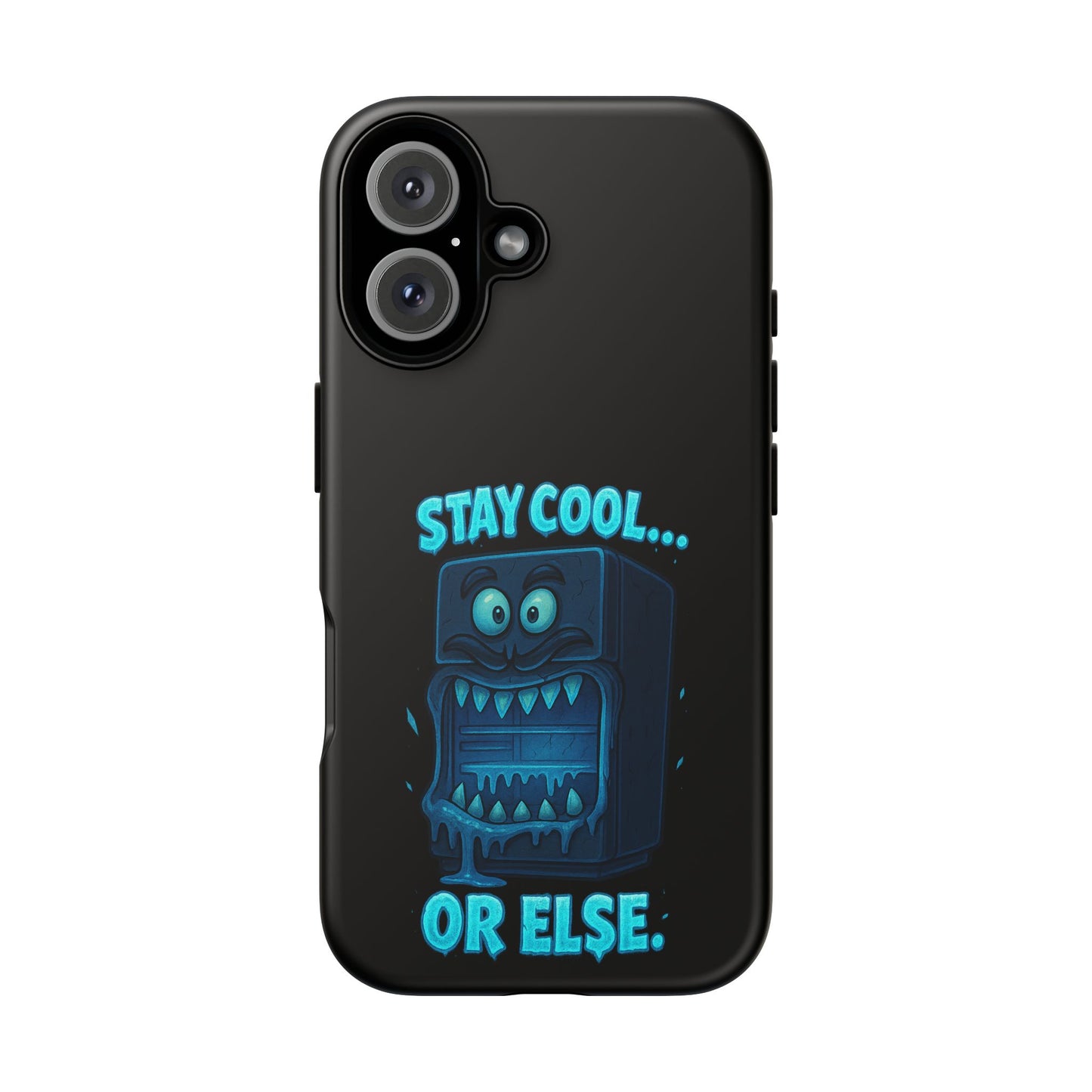 Stay Cool... Or Else. Phone Case — Neon Monster Protective iPhone Cover