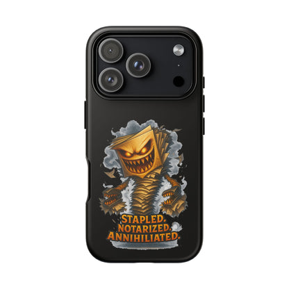 Phone Case — Stapled, Notarized, Annihilated Lightning-Fast Protective Case