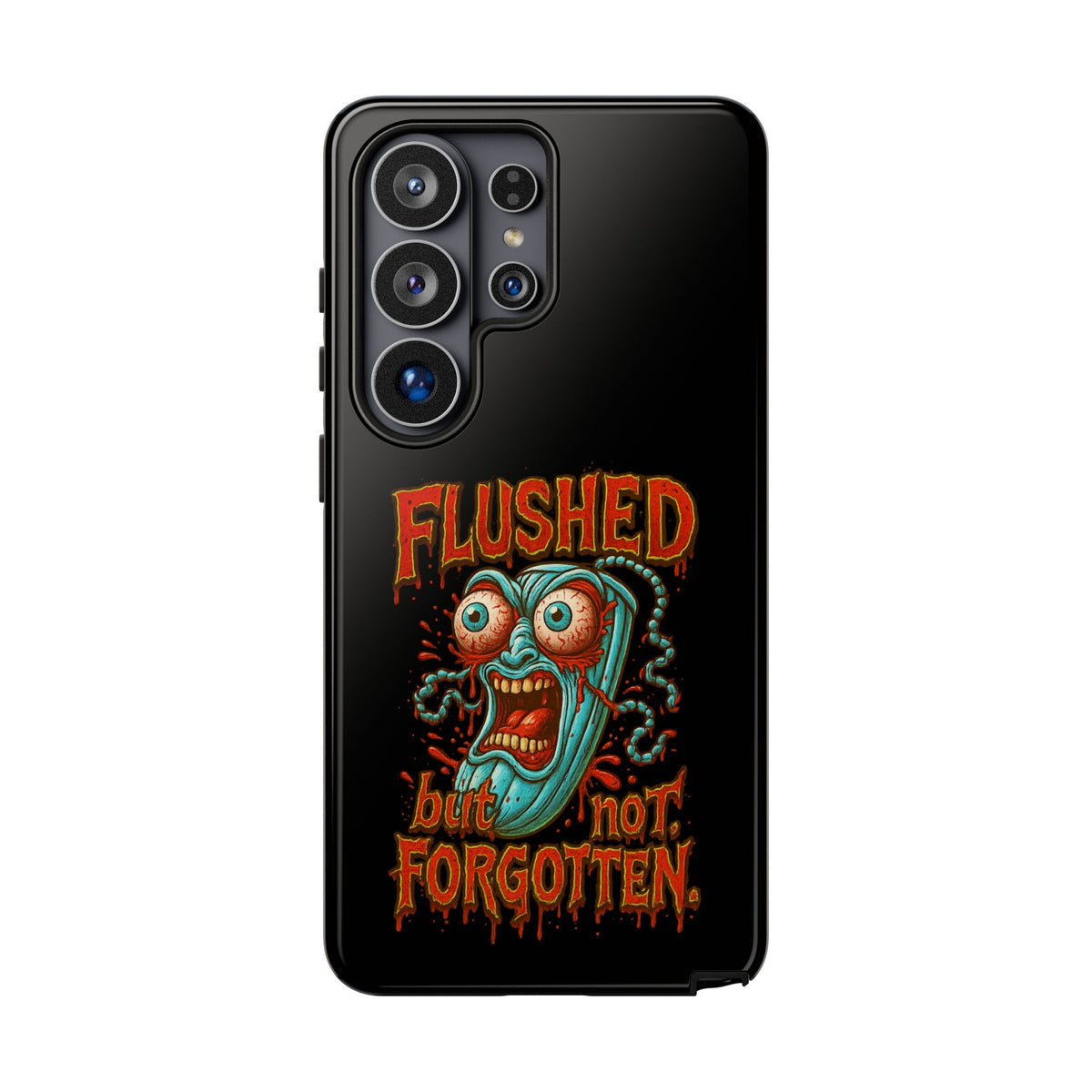 Phone Case — "Flushed But Not Forgotten" Horror Graphic iPhone Cover