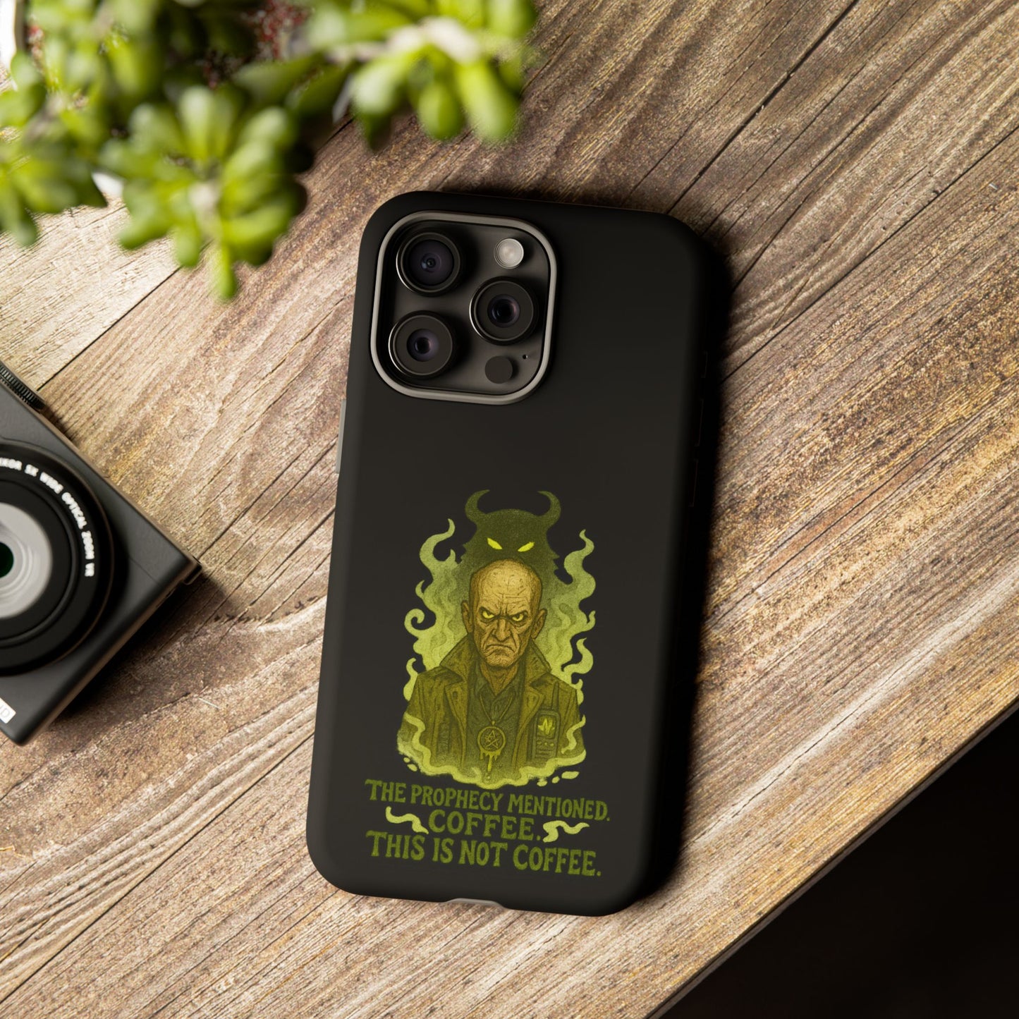 Phone Case — “The Prophecy Mentioned: Coffee This Is Not Coffee” Gothic Horror Design