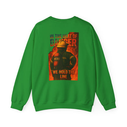 In the Heat of Danger We Hold the Line Crewneck Sweatshirt
