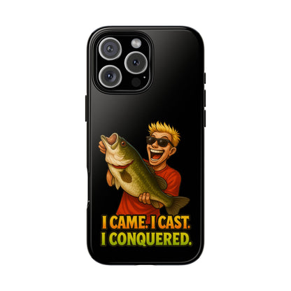 Fishing Phone Case — "I Came. I Cast. I Conquered." Graphic Bass Design