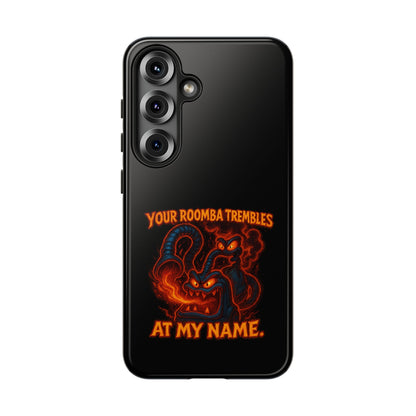 Phone Case — "Your Roomba Trembles at My Name" Fiery Cat Design