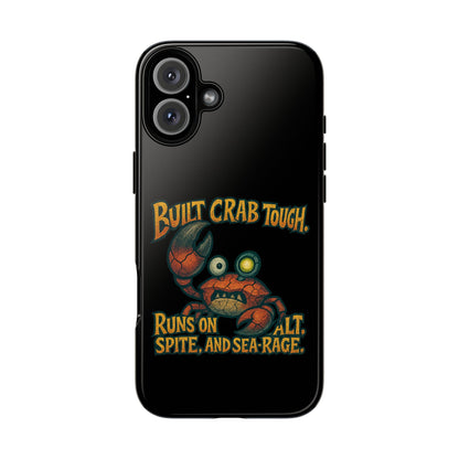 Phone Case - "Built Crab Tough" Funny Crab Graphic Protective Case
