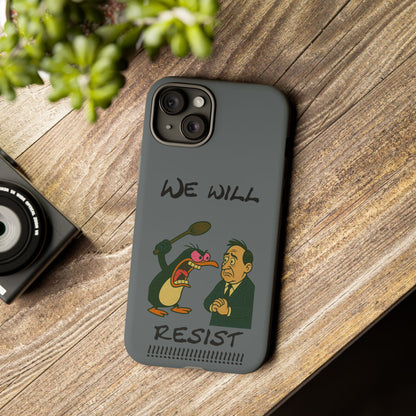 Phone Case - "We Will Resist" Cartoon Protest Design