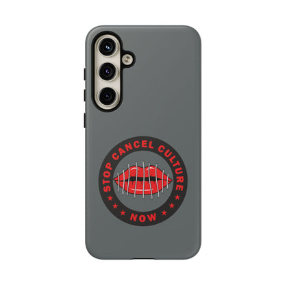 Phone Case — "Stop Cancel Culture Now" Graphic Tough Protective Case
