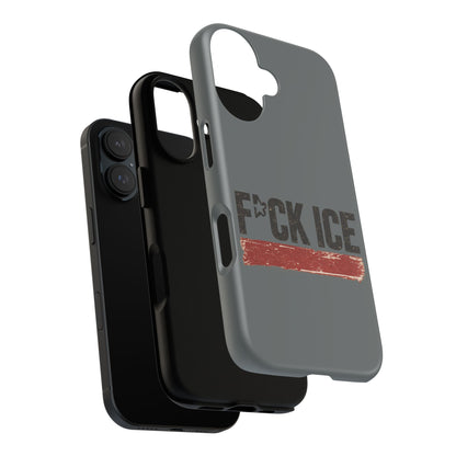Phone Case - "F*CK ICE" Distressed Protest Design