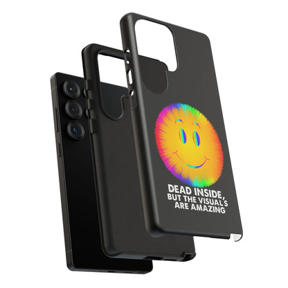 Phone Case — 'Dead Inside, But the Visuals Are Amazing' Rainbow Smiley