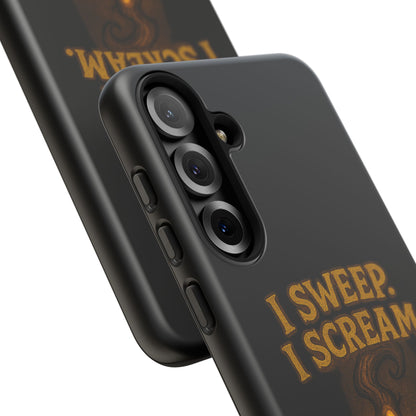 Phone Case — "I Sweep. I Scream. I Smile in That Order." Halloween Horror Design