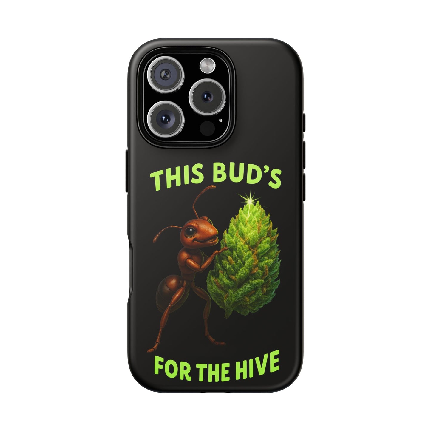 Phone Case — "This Bud's For The Hive" Ant & Hop Design