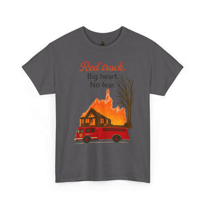 Red Truck. Big Heart. No Fear. – Firefighter Tribute Tee