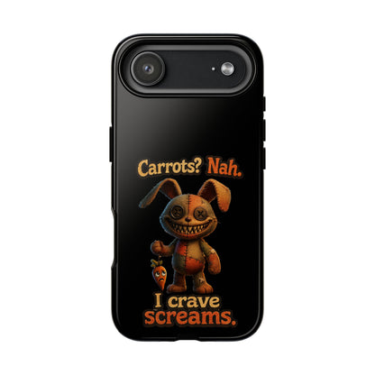 Phone Case — Creepy Bunny "Carrots? Nah. I crave screams." Halloween Horror Design